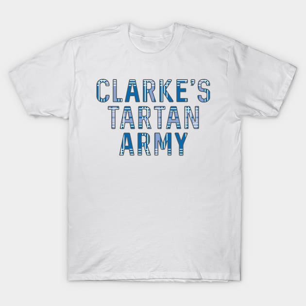 Clarke's Tartan Army, Scottish Saltire Flag Tartan, Scottish Football Slogan Design T-Shirt by MacPean